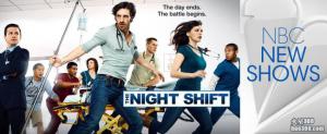 NBC未定档新剧前瞻——《黑夜医心》(Night Shift) NBC未定档新剧前瞻——《黑夜医心》(Night Shift)