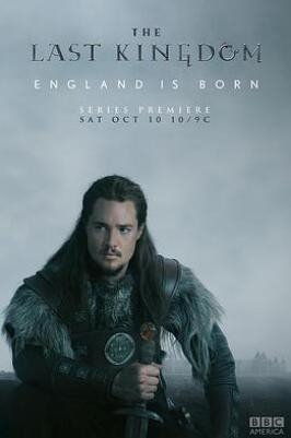 《孤国春秋 第一季》全集/The Last Kingdom Season 1 《孤国春秋 第一季》全集/The Last Kingdom Season 1