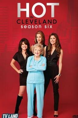 《燃情克利夫兰 第六季》全集/Hot in Cleveland Season 6 《燃情克利夫兰 第六季》全集/Hot in Cleveland Season 6
