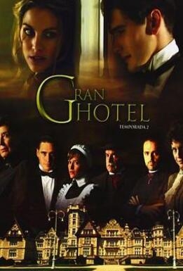 《大饭店 第二季》全集/Gran Hotel Season 2 《大饭店 第二季》全集/Gran Hotel Season 2
