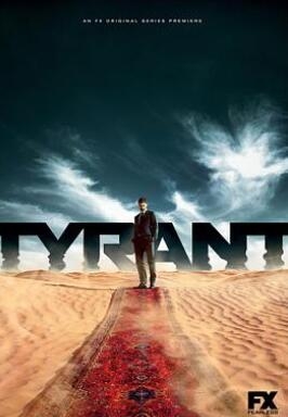 《暴君 第一季》全集/Tyrant Season 1 《暴君 第一季》全集/Tyrant Season 1