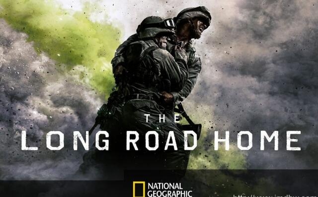 漫长归途第一季 The Long Road Home 网盘/磁力/迅雷全集下载 漫长归途第一季 The Long Road Home 网盘/磁力/迅雷全集下载